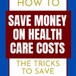 Save Money Healthcare Costs