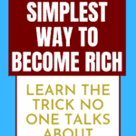 Simple Way To Become Rich