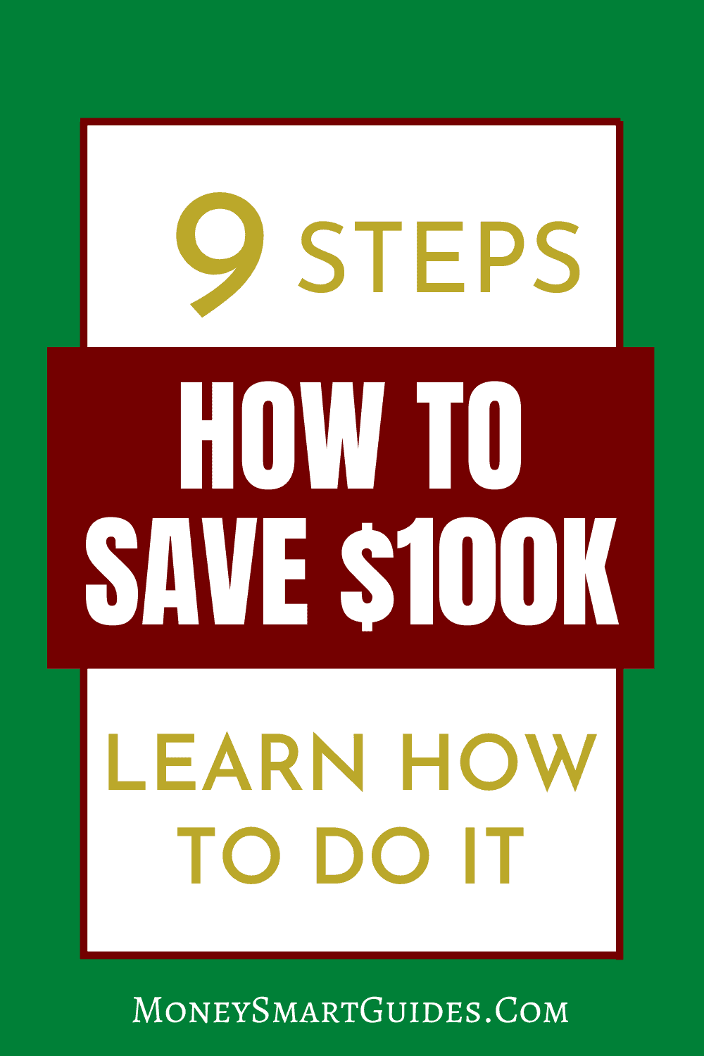 How To Save 100K 12 Guaranteed Steps To Get There Money Smart Guides Save 100000
