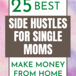 Side Hustles Single Moms