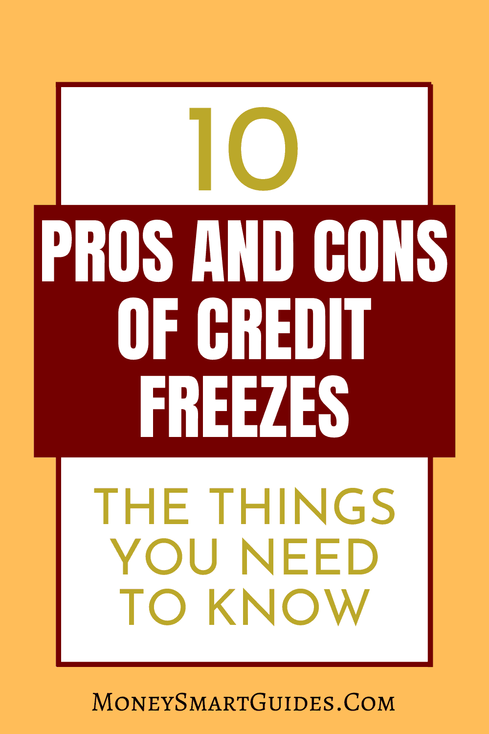 10 Important Pros And Cons Of Freezing Your Credit Money Smart Guides