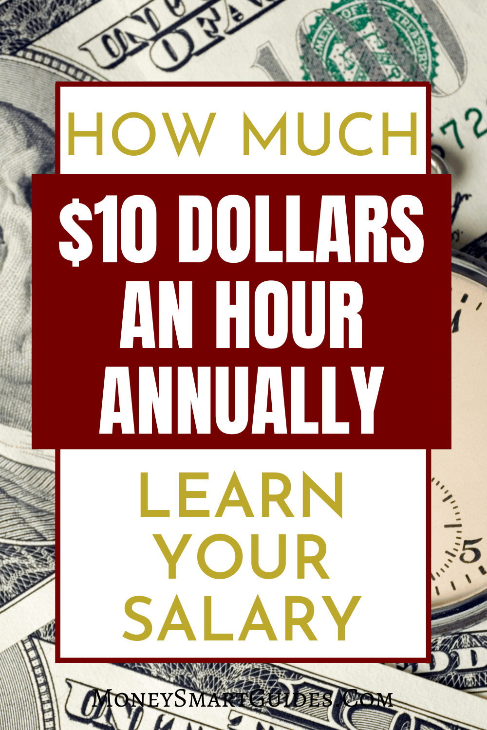 How Much Is 10 Dollars An Hour Annually Money Smart Guides