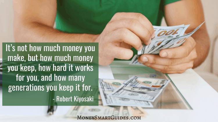 It’s not how much money you make, but how much money you keep, how hard it works for you, and how many generations you keep it for