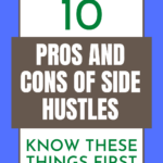 Pro Con Side Hustles