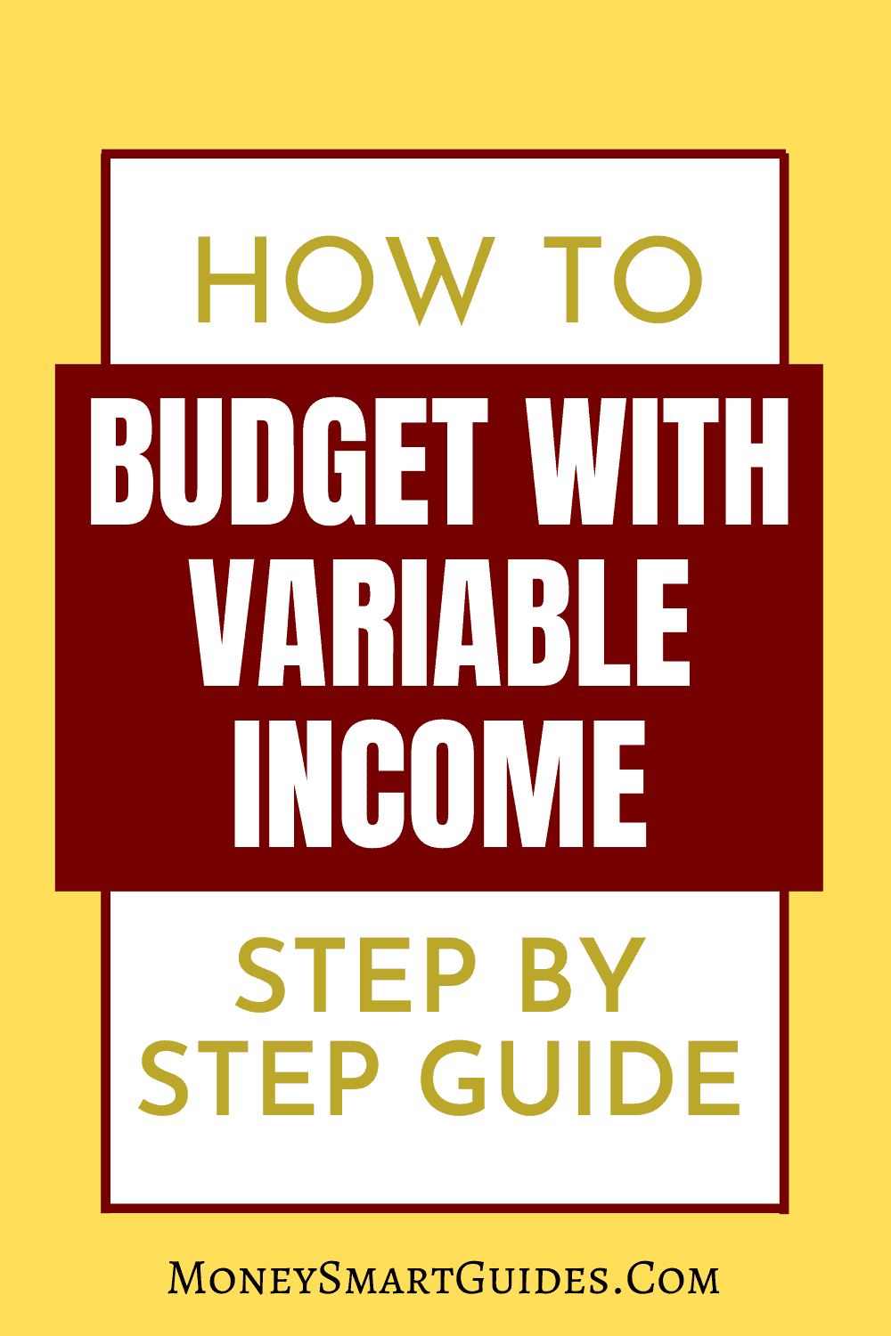 Learn How To Budget With A Variable