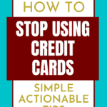 Stop Using Credit Cards