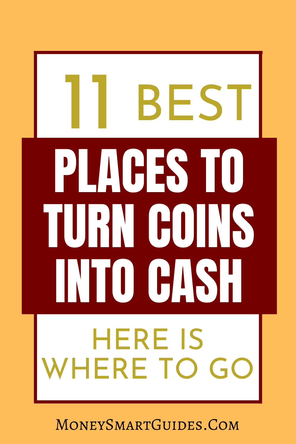 11 Best Places To Turn Coins Into Cash Money Smart Guides