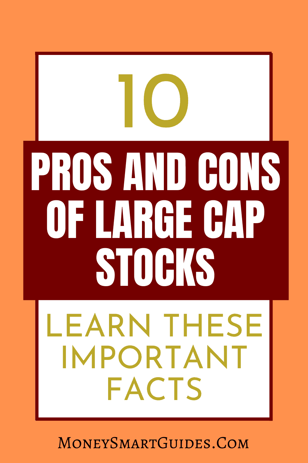 10 Important Pros And Cons Of Large Cap Stocks Money Smart Guides